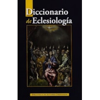 DICCIONARIO DE ECLESIOLOGIA