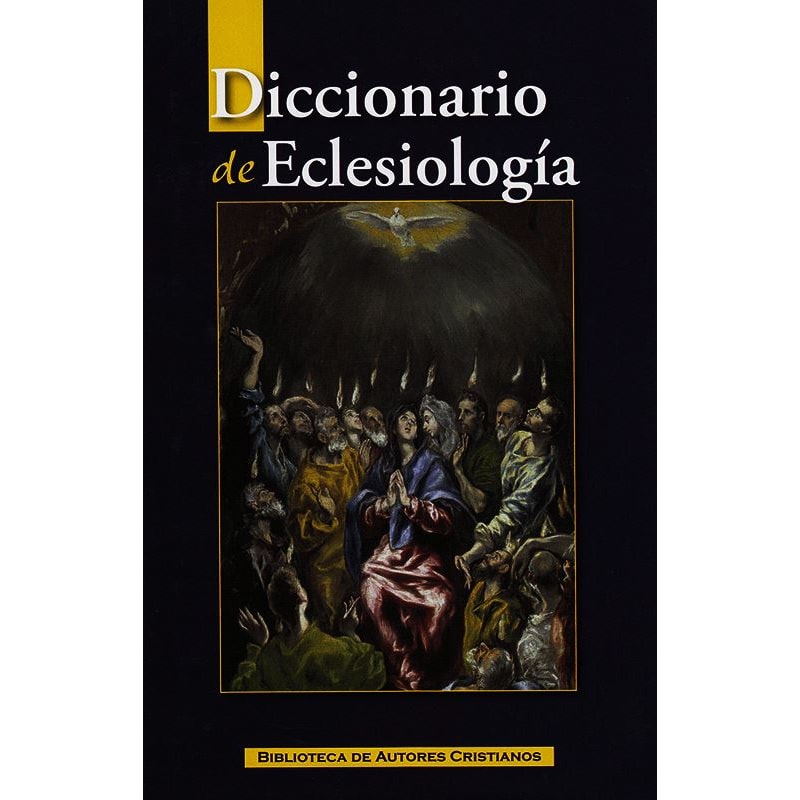 DICCIONARIO DE ECLESIOLOGIA