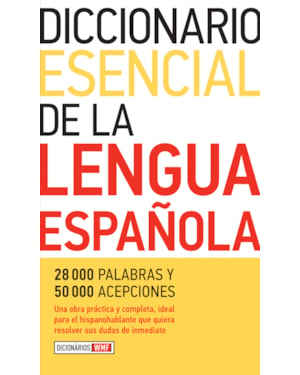 DICCIONARIO ESENCIAL DE LA LENGUA ESPANOLA