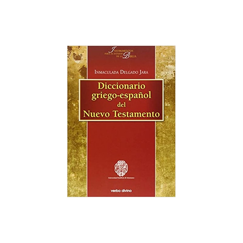 DICCIONARIO GRIEGO-ESPANOL DEL NUEVO TESTAMENTO - 1ª