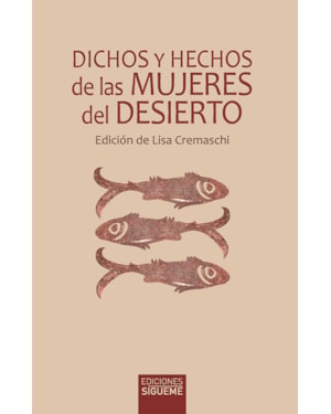 DICHOS Y HECHOS DE LAS MUJERES DEL DESIERTO
