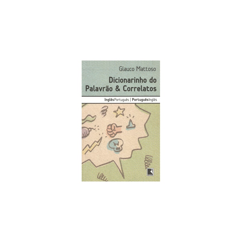 DICIONARINHO DO PALAVRÃO & CORRELATOS