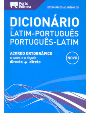 DICIONÁRIO ACADÉMICO DE LATIM PORTUGUÊS PORTUGUÊS LATIM