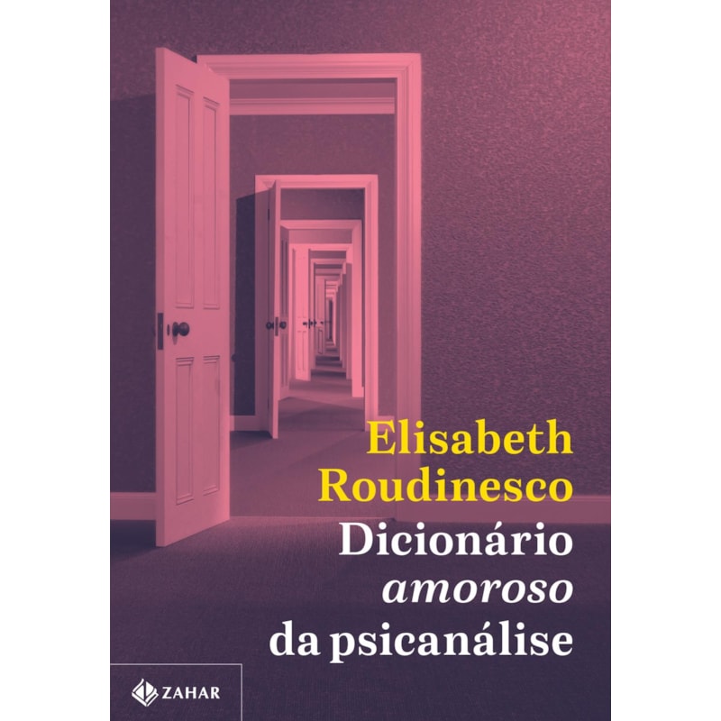 DICIONÁRIO AMOROSO DA PSICANÁLISE