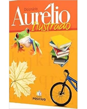 DICIONÁRIO AURÉLIO ILUSTRADO