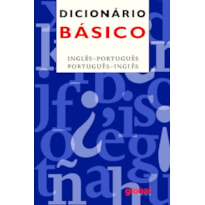 DICIONÁRIO BÁSICO INGLÊS-PORTUGUÊS, PORTUGUÊS-INGLÊS