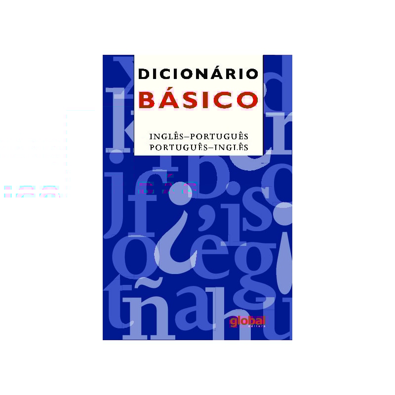 DICIONÁRIO BÁSICO INGLÊS-PORTUGUÊS, PORTUGUÊS-INGLÊS