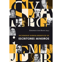 Dicionário biobibliográfico de escritores mineiros