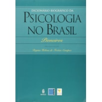 DICIONARIO BIOGRAFICO DA PSICOLOGIA NO BRASIL - 1
