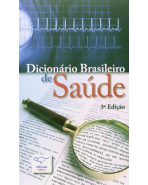 DICIONARIO BRASILEIRO DE SAUDE 3 ED - 3