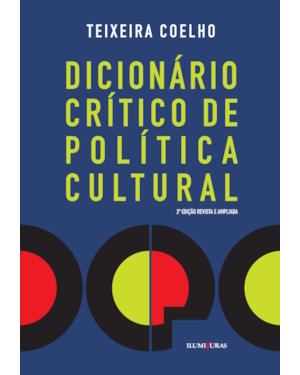 DICIONÁRIO CRÍTICO DE POLÍTICA CULTURAL