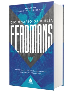 Dicionário da Bíblia Eerdmans: exegético, expositivo, abrangente, histórico e atualizado