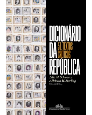 Dicionário da república: 51 textos críticos