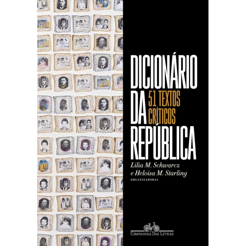 Dicionário da república: 51 textos críticos
