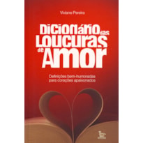 DICIONARIO DAS LOUCURAS DE AMOR - 1