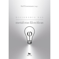 DICIONÁRIO DAS METÁFORAS FILOSÓFICAS