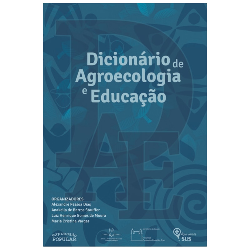 DICIONÁRIO DE AGROECOLOGIA E EDUCAÇÃO