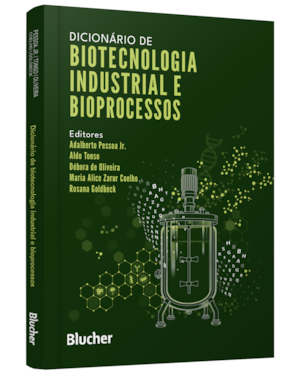 Dicionário de biotecnologia industrial e bioprocessos