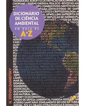 Dicionário de ciência ambiental: um guia de a a z