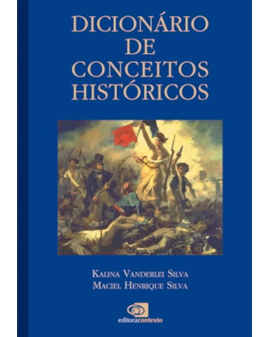 DICIONÁRIO DE CONCEITOS HISTÓRICOS