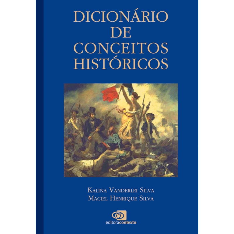 DICIONÁRIO DE CONCEITOS HISTÓRICOS