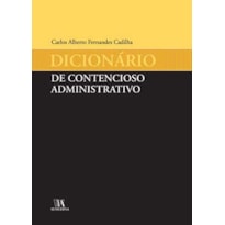 Dicionário de contencioso administrativo