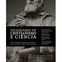 DICIONÁRIO DE CRISTIANISMO E CIÊNCIA