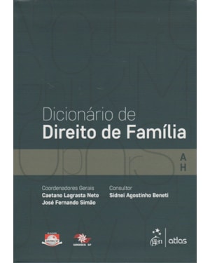 DICIONÁRIO DE DIREITO DE FAMÍLIA - VOL. 1