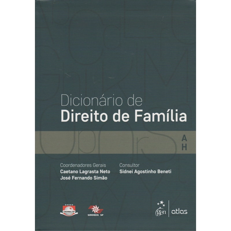 DICIONÁRIO DE DIREITO DE FAMÍLIA - VOL. 1