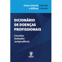 DICIONÁRIO DE DOENÇAS PROFISSIONAIS
