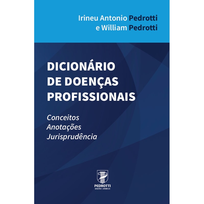 DICIONÁRIO DE DOENÇAS PROFISSIONAIS
