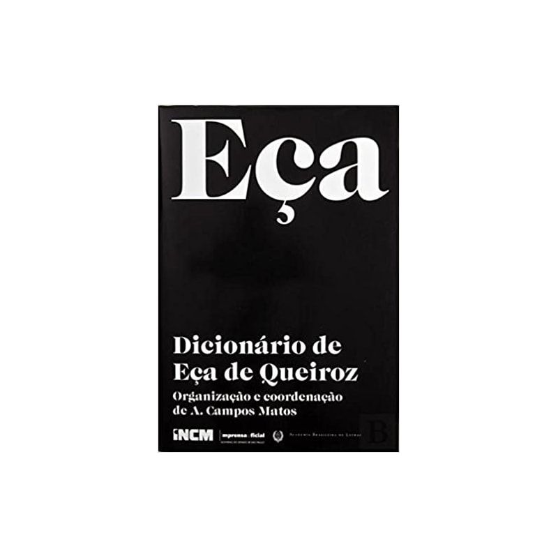 DICIONÁRIO DE EÇA DE QUEIROZ