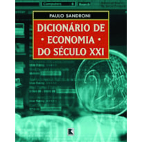 DICIONÁRIO DE ECONOMIA DO SÉCULO XXI