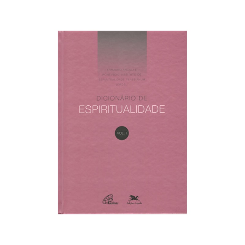 Dicionário de espiritualidade - vol. i