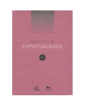 Dicionário de espiritualidade - vol. ii