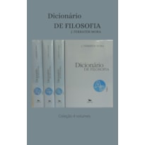 DICIONÁRIO DE FILOSOFIA - COLEÇÃO 4 VOLUMES