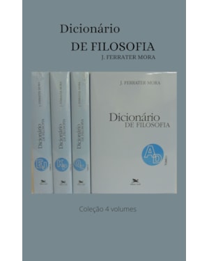 DICIONÁRIO DE FILOSOFIA - COLEÇÃO 4 VOLUMES