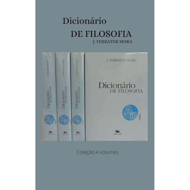 DICIONÁRIO DE FILOSOFIA - COLEÇÃO 4 VOLUMES