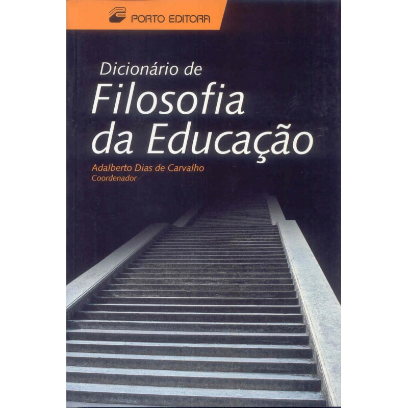 DICIONARIO DE FILOSOFIA DA EDUCACAO
