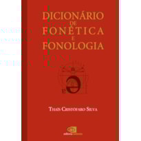 DICIONÁRIO DE FONÉTICA E FONOLOGIA