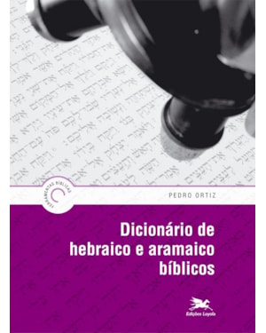 DICIONÁRIO DE HEBRAICO E ARAMAICO BÍBLICOS