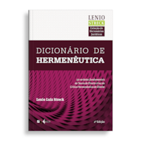 DICIONÁRIO DE HERMENÊUTICA: CINQUENTA TEMAS FUNDAMENTAIS DA TEORIA DO DIREITO À LUZ DA CRÍTICA HERMENÊUTICA DO DIREITO