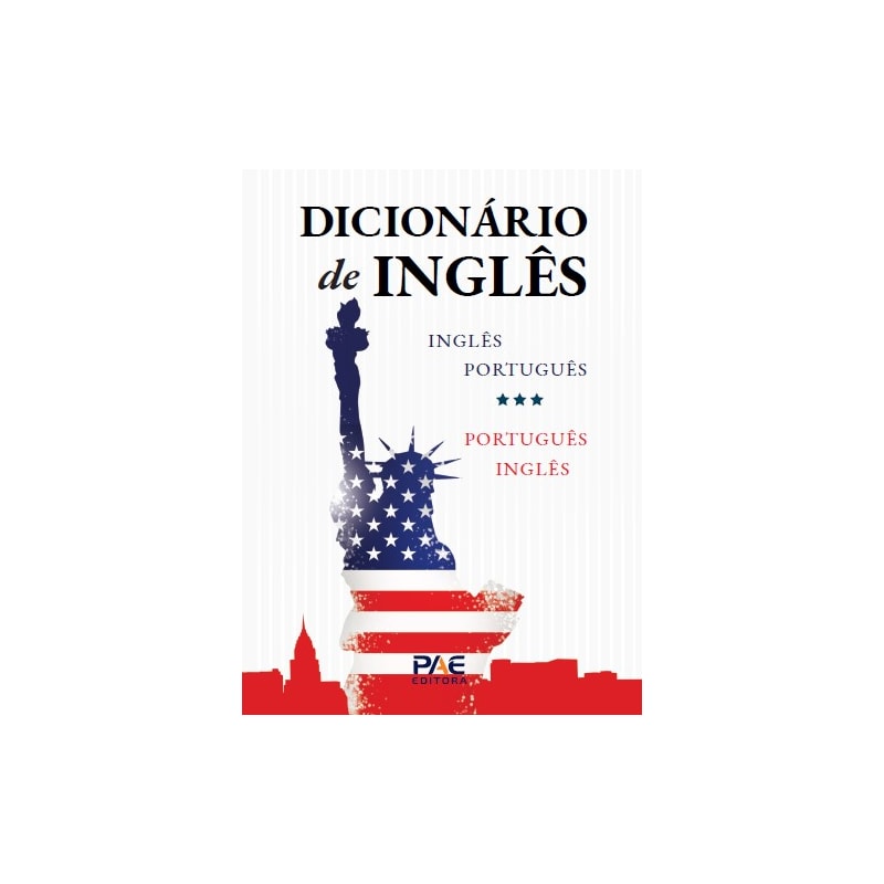 Dicionário de inglês: inglês-português / português-inglês