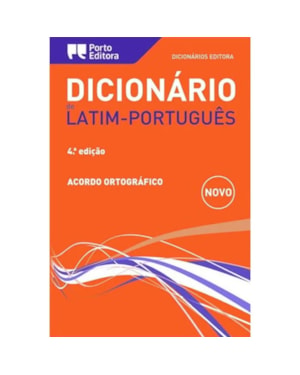 DICIONARIO DE LATIM PORTUGUES - ACORDO ORTOGRAFICO - 4ª EDICAO