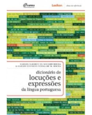 DICIONARIO DE LOCUCOES E EXPRESSOES DA LINGUA PORTUGUESA