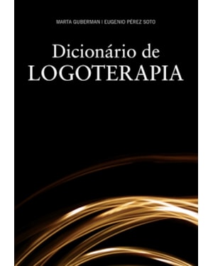 DICIONÁRIO DE LOGOTERAPIA