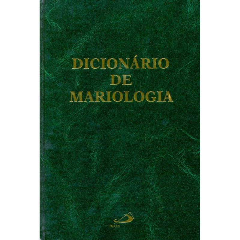 Dicionário de Mariologia