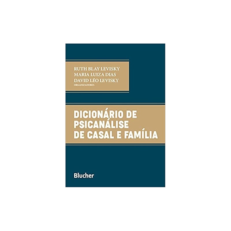 DICIONÁRIO DE PSICANÁLISE DE CASAL E FAMÍLIA
