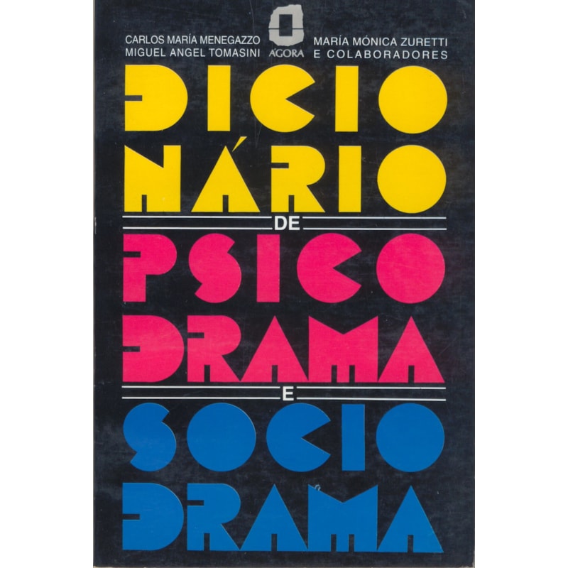 DICIONÁRIO DE PSICODRAMA E SOCIODRAMA