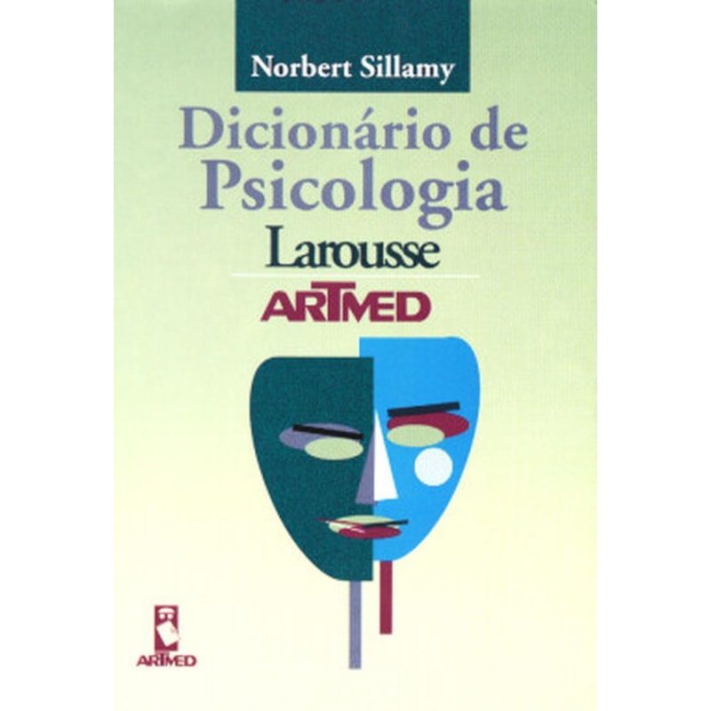 DICIONARIO DE PSICOLOGIA LAROUSSE/ARTMED